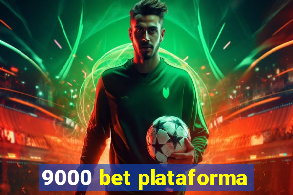 9000 bet plataforma